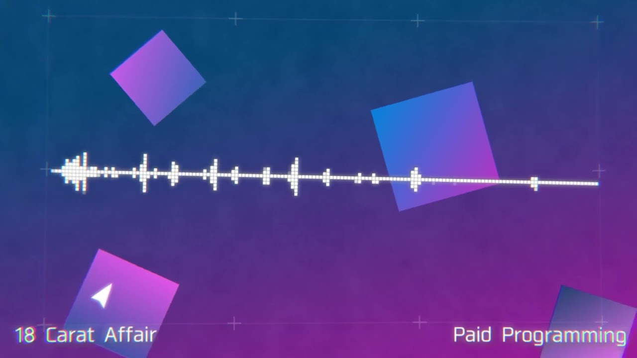 18 Carat Affair - Paid Programming - Visualized