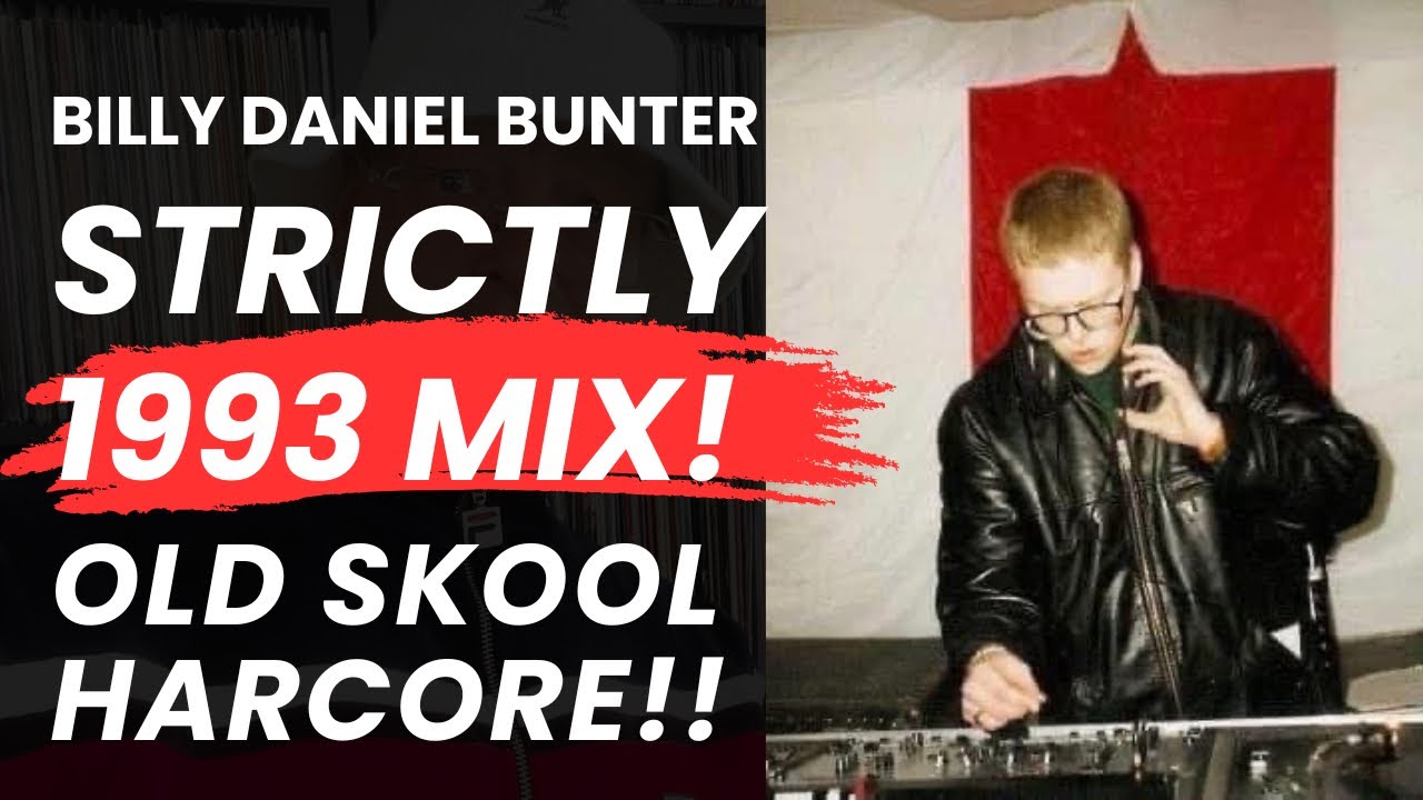 Billy Daniel Bunter – Strictly 1993 Hardcore Mix | Dark & Happy | No talking | Just Mixing