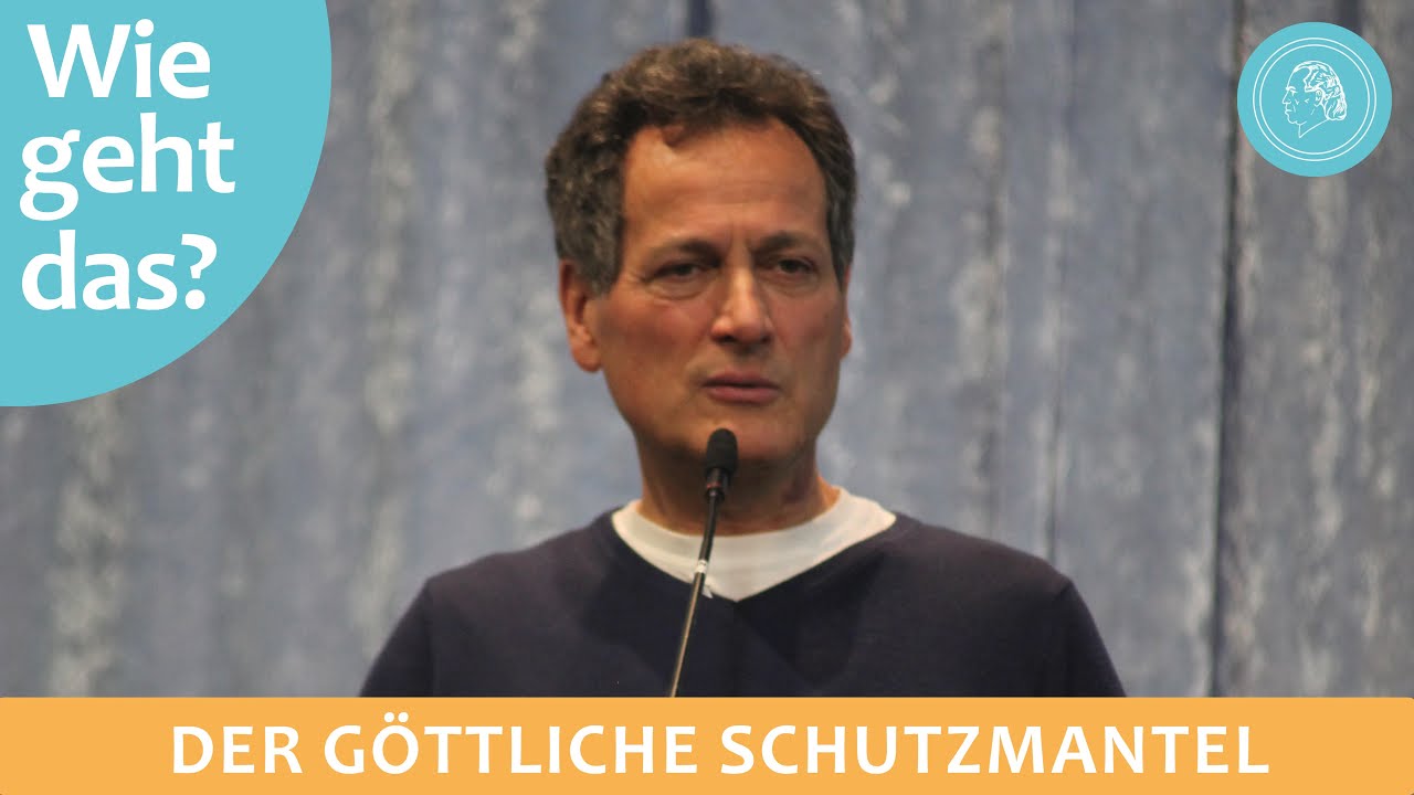 Der göttliche Schutzmantel – Wie geht das? – Audio-Podcast mit Dieter Häusler