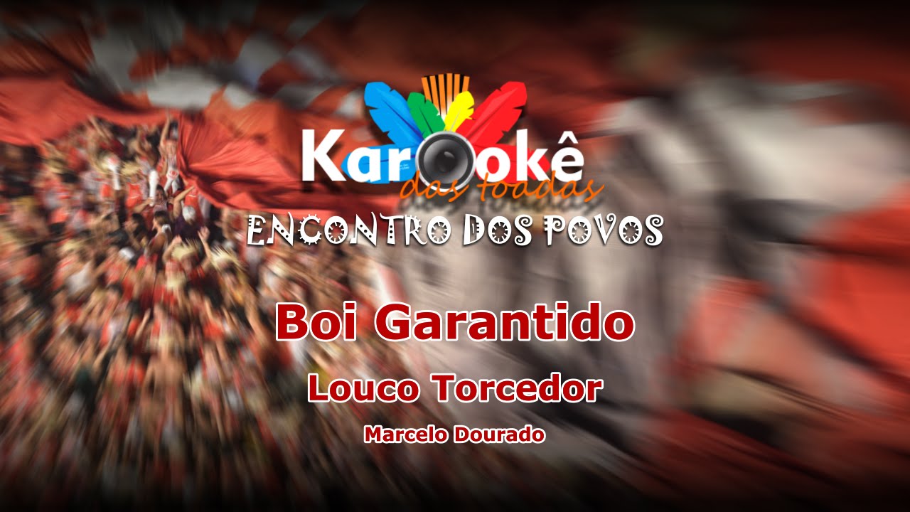 Karaokê Louco Torcedor   Garantido 2001