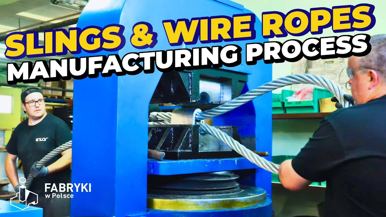 Discover the Production of Wire Rope and Polyester Belt Slings