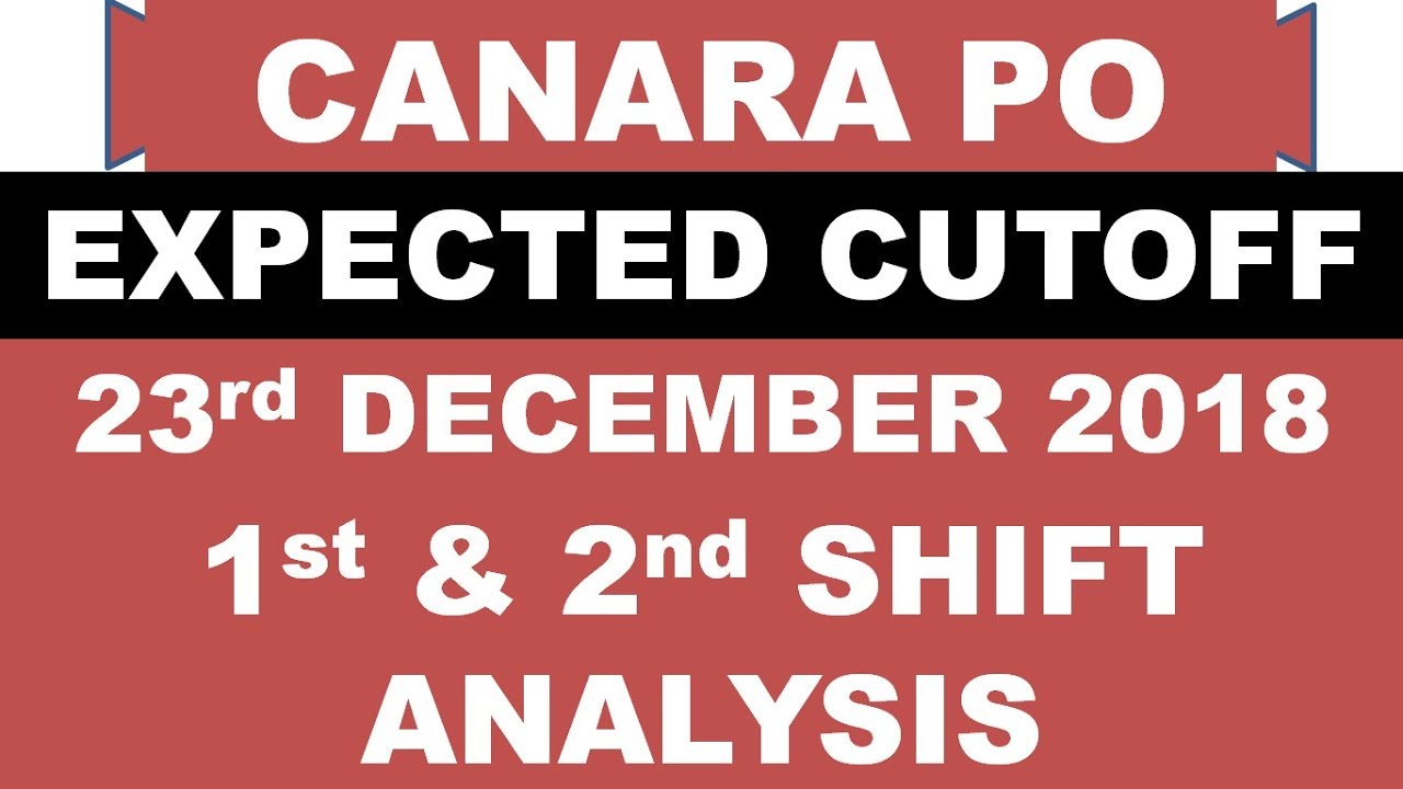 Canara Bank PGDBF PO Exam 2018 Expected Cut off || Canara Bank Po Exam Analysis 23rd December 2018
