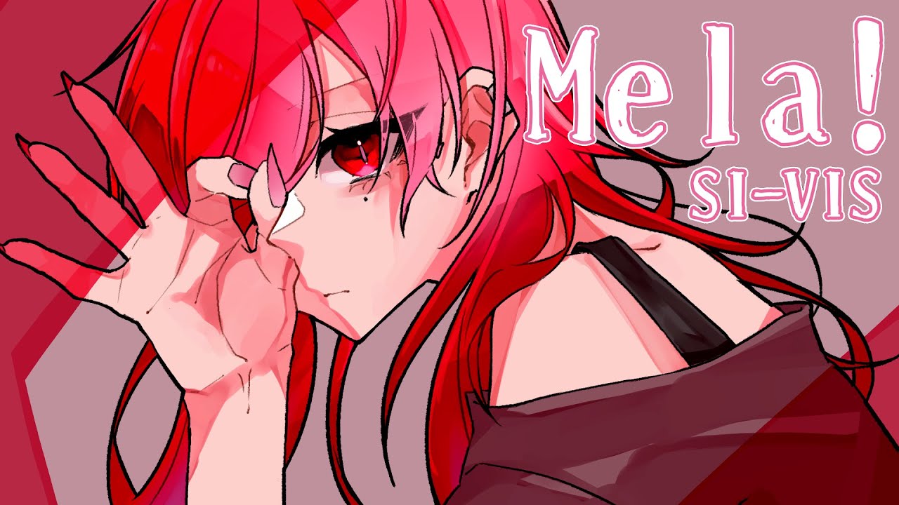 【歌ってみた】Mela!／緑黄色社会｜セイレーン starring IZUMI from SI-VIS
