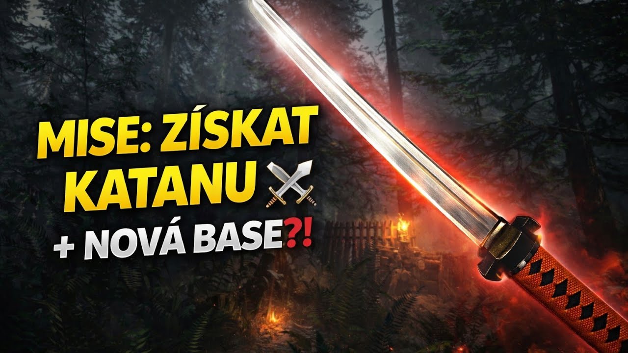 Katana + Nová Base?! | The Forest #2