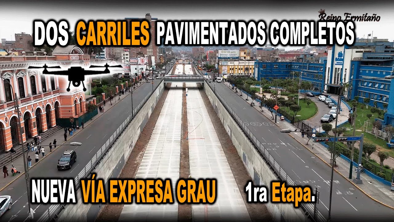 Pavimentación COMPLETA Dos CARRILES - Vía Expresa Grau /Primera Etapa Hasta Prolon LUCANAS. Avanzan.