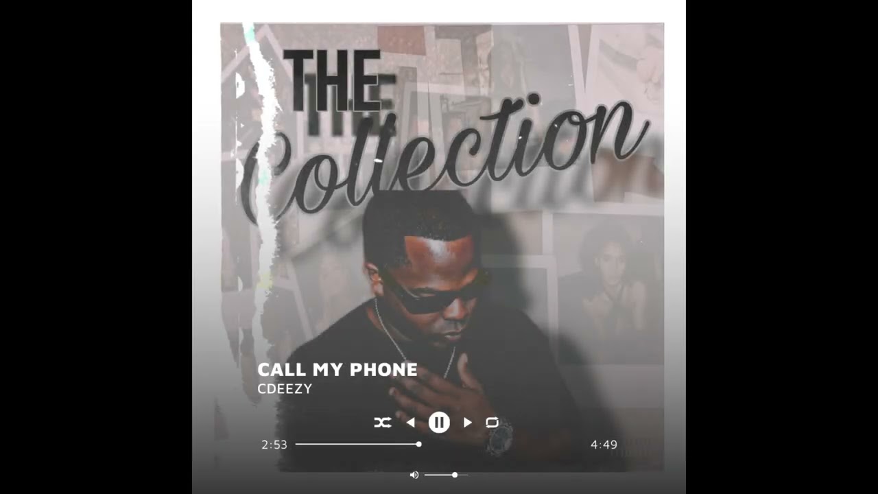 Cdeezy- Call My Phone ( HAPPY VALENTINES)