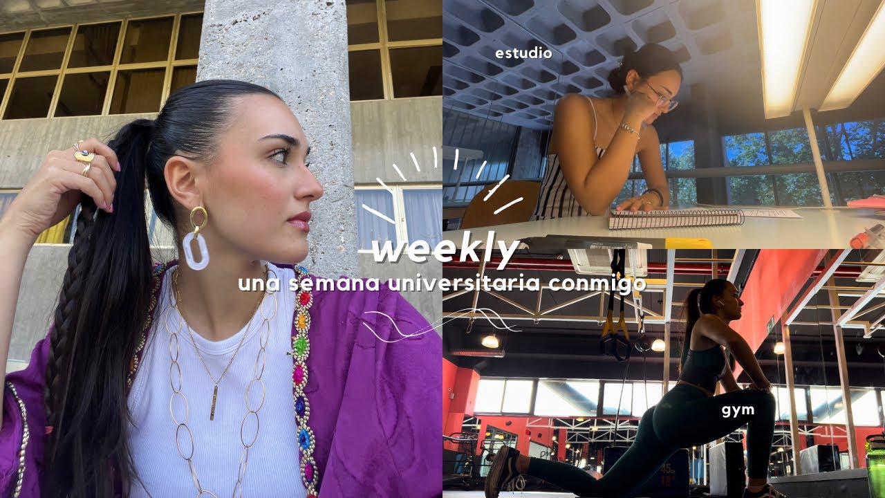 1 SEMANA UNIVERSITARIA CONMIGO {gym, universidad, organización...} | Inés Sobrino