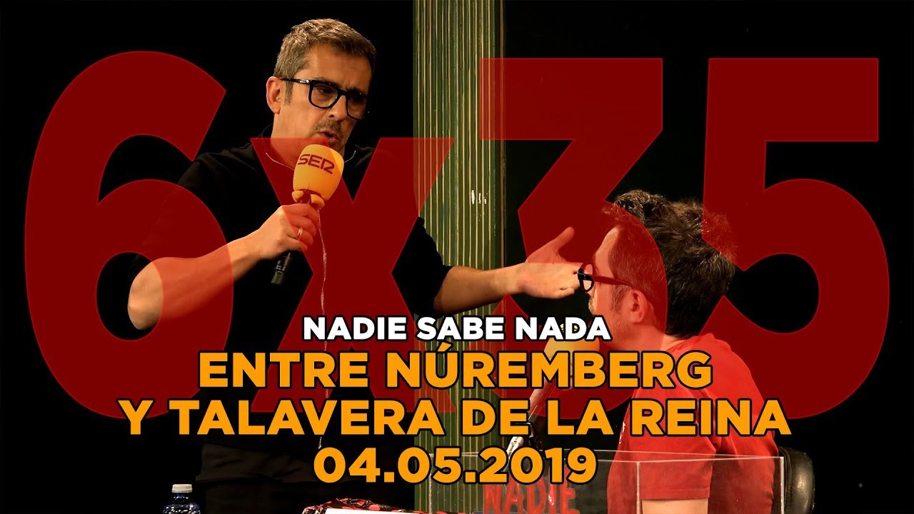 NADIE SABE NADA 6x35 | Entre Núremberg y Talavera de la Reina