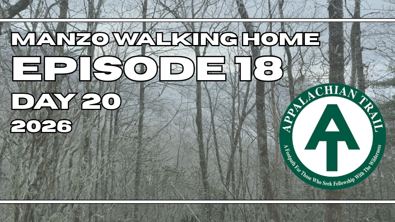 Episode 18 (Day 20) | Appalachian Trail Thru-Hike 2026: Sassafras Gap to Stecoah Gap
