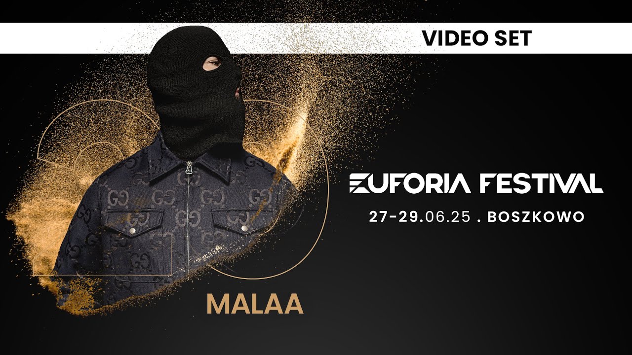 EUFORIA FESTIVAL 2025 - MALAA | EF25, Poland