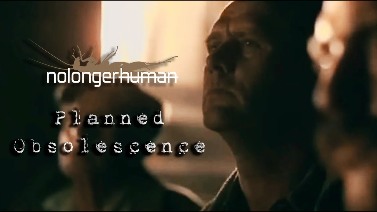 nolongerhuman &ndash; Planned Obsolescence (Official Music Video)