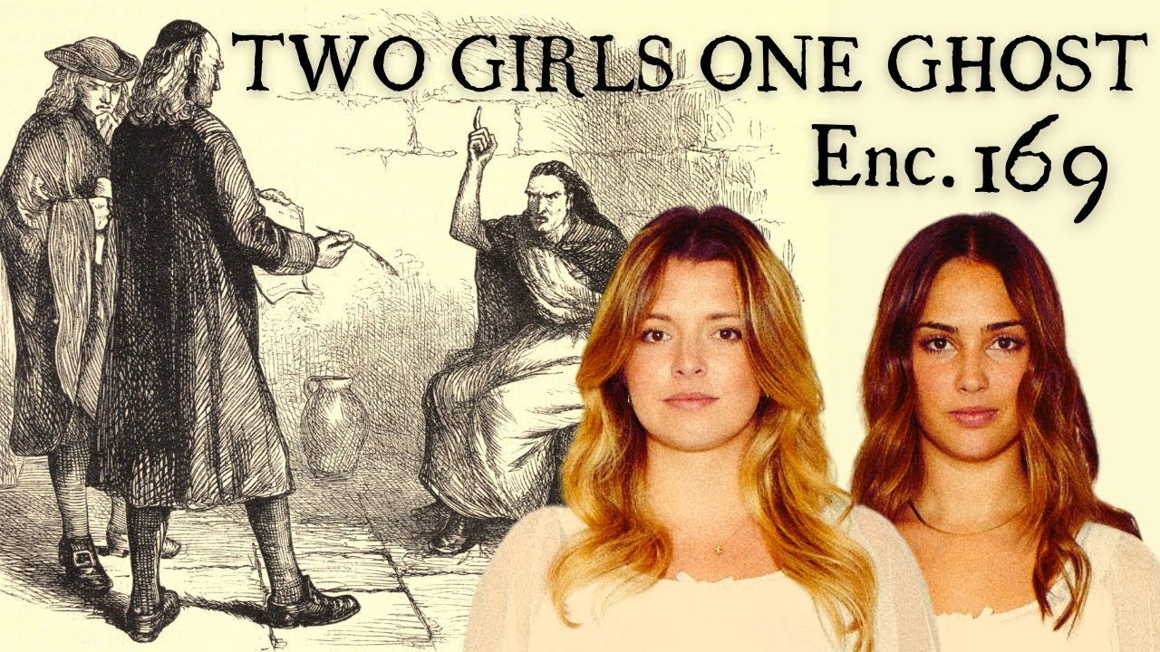 Two Girls One Ghost Encounters: 169