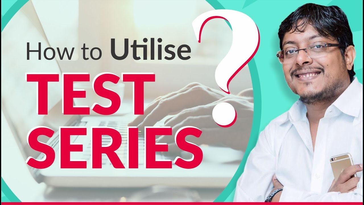 How to Utilise Test Series ?