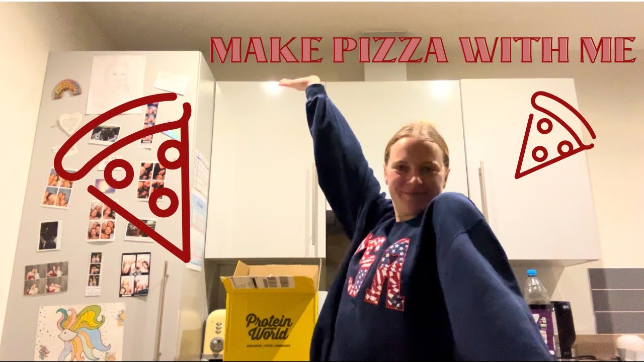 Protein world haul and pizza making!🍕