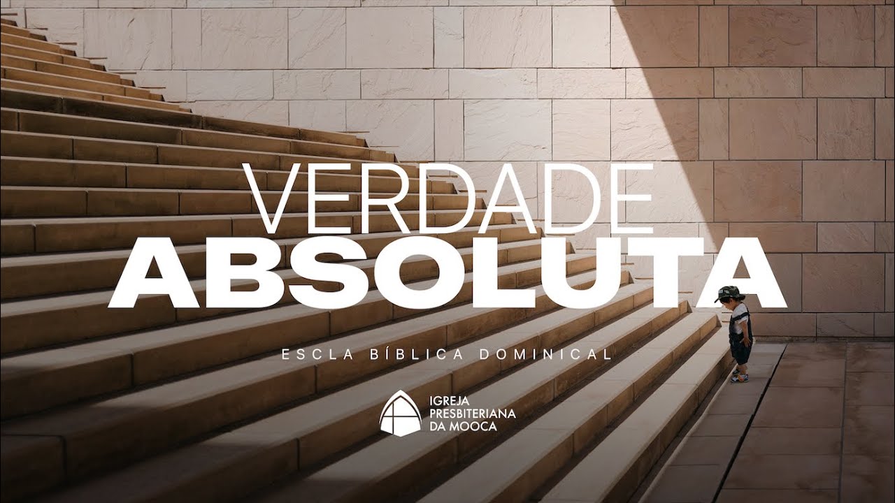 VERDADE ABSOLUTA - Aula 2  Criação - Diác. Daniel Medeiros