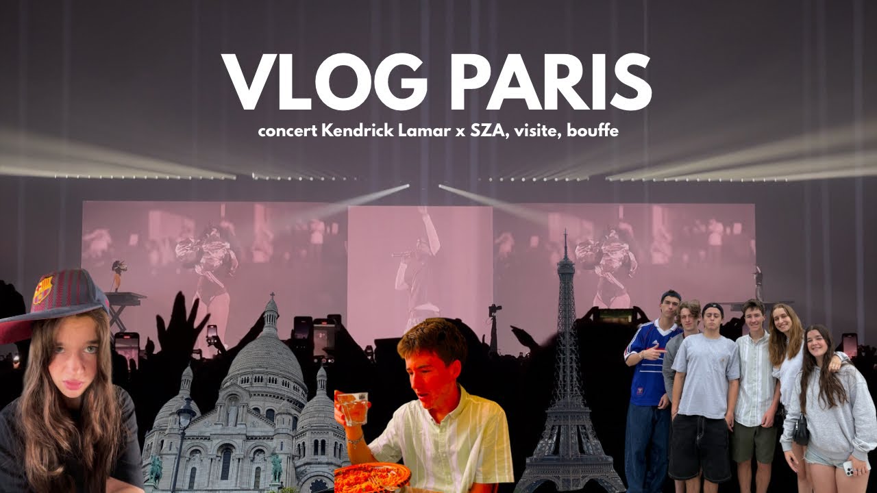 MEGA VLOG BIEN CHARGÉ A PARIS || concert de Kendrick Lamar et SZA, dégustation, visite de Paris