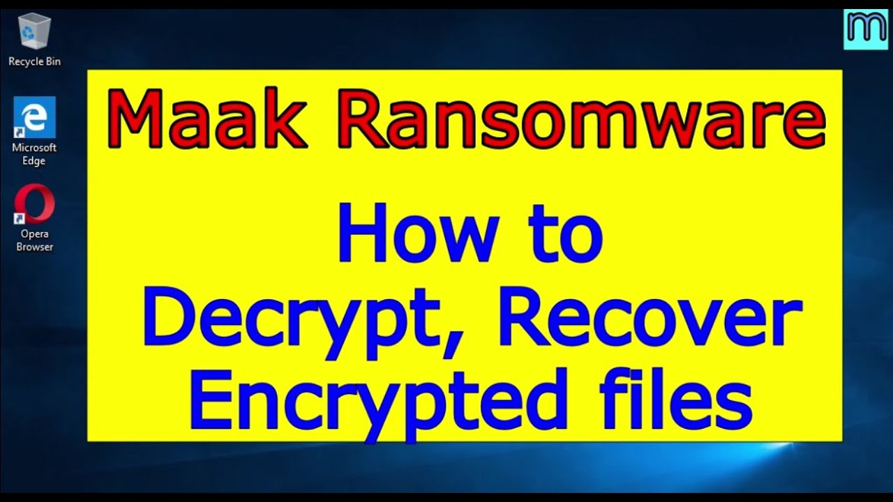 Maak virus (ransomware). How to decrypt .Maak files. Maak File Recovery Guide.