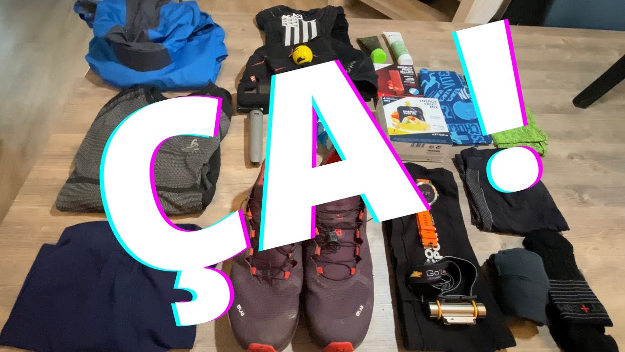 ULTRA TRAIL EN OFF : Quel matériel prendre ?
