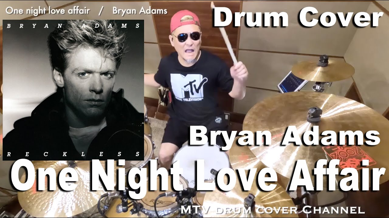 One Night Love Affair - Bryan Adams【叩いてみた】drum cover/ドラムカバー
