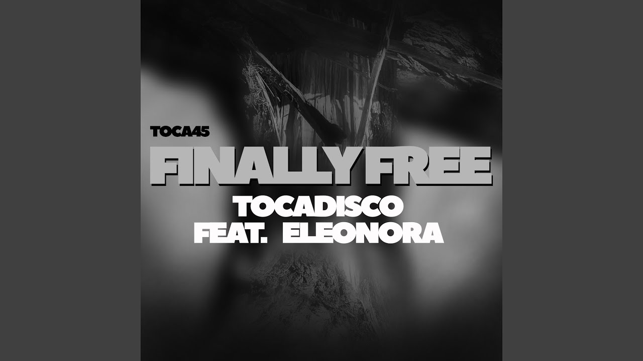 Finally Free (Club Mix)