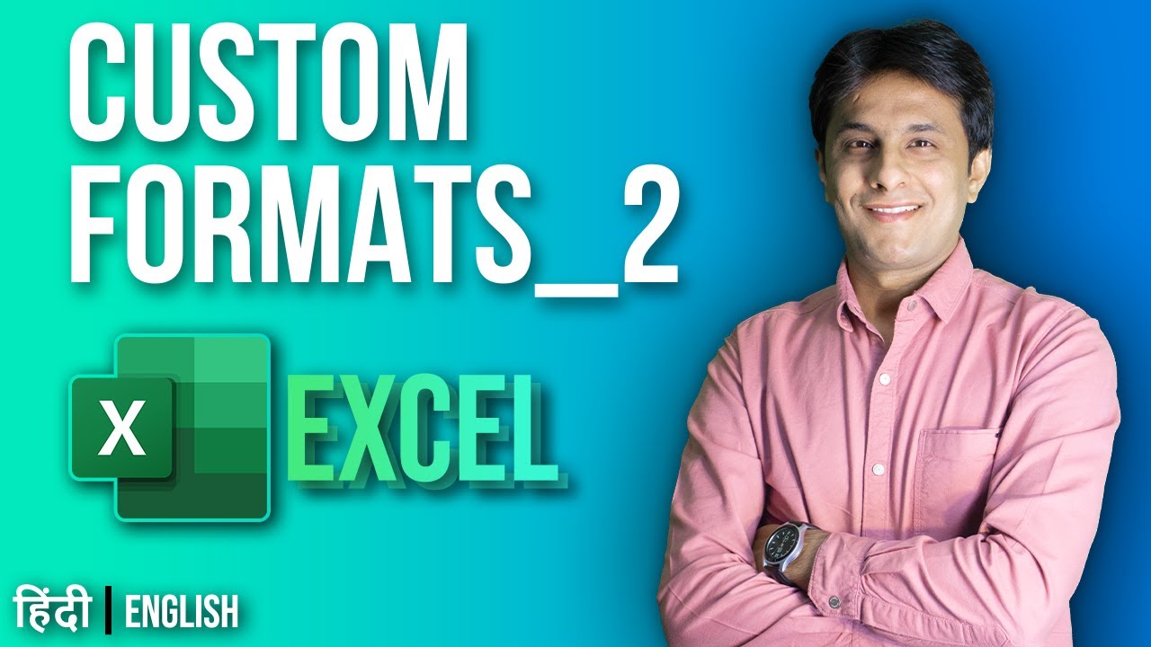 5.5.2 Custom Formats Part 2 | Excel tutorial for Beginner 2022 | Hindi - English by Pavan Lalwani