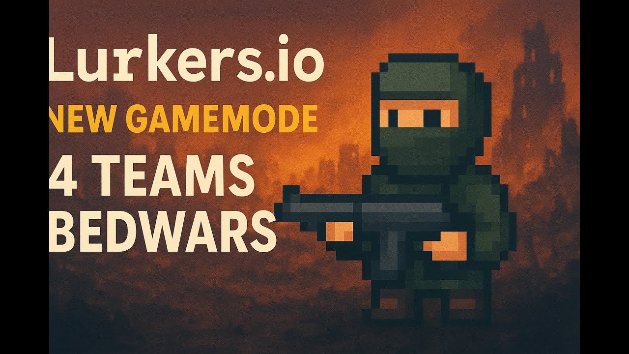 Lurkers.io | 4 Teams Bedwars 🔥🔥
