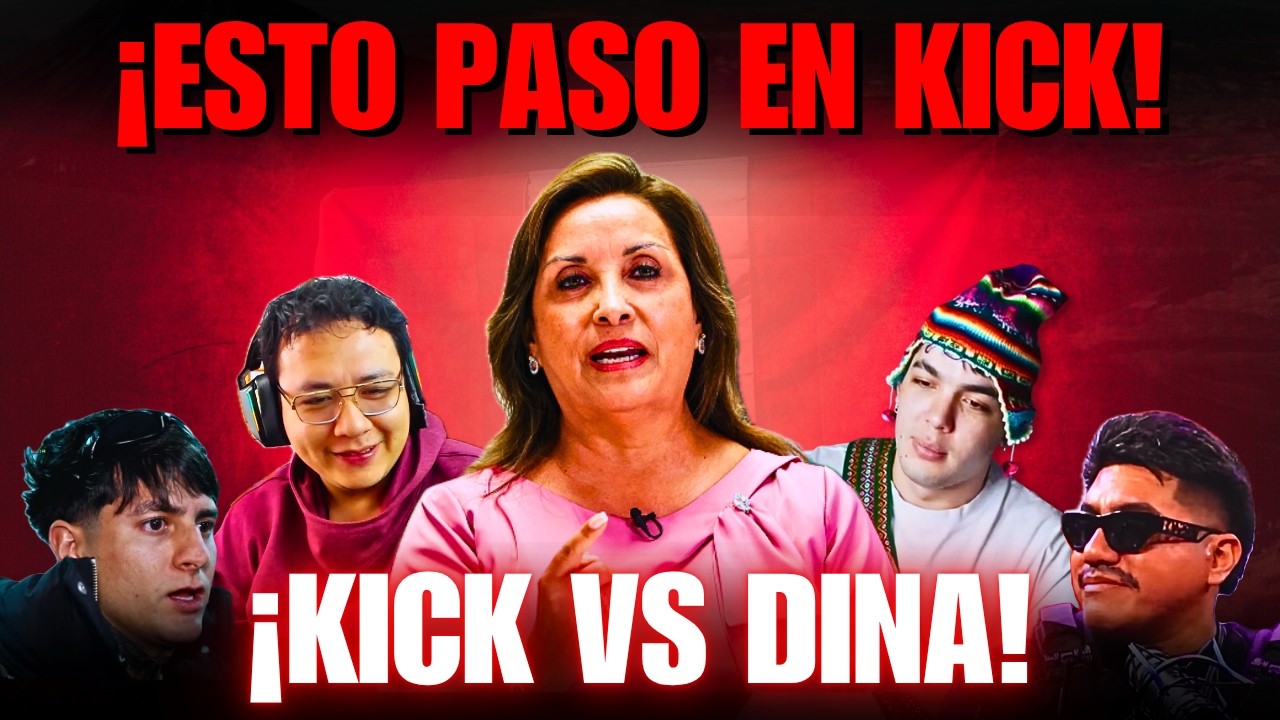 🫵😡 ¡TODO KICK PERÚ vs DINA! 🔥 Pichanga, Fiestas y MÁS  | Noticias Kick Perú - 9 octubre