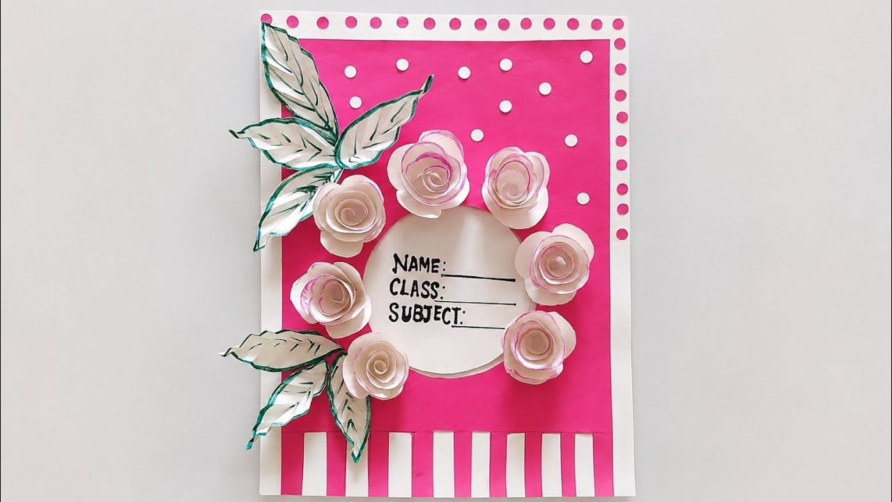 DIY Notebook Cover Design/Notebook Decoration Ideas For School/Front Page Design/Book Decoration.