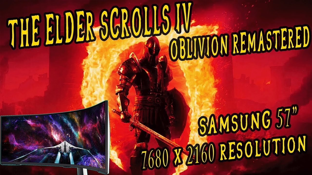 The Elder Scrolls IV Oblivion Remastered Samsung Odyssey G9 57