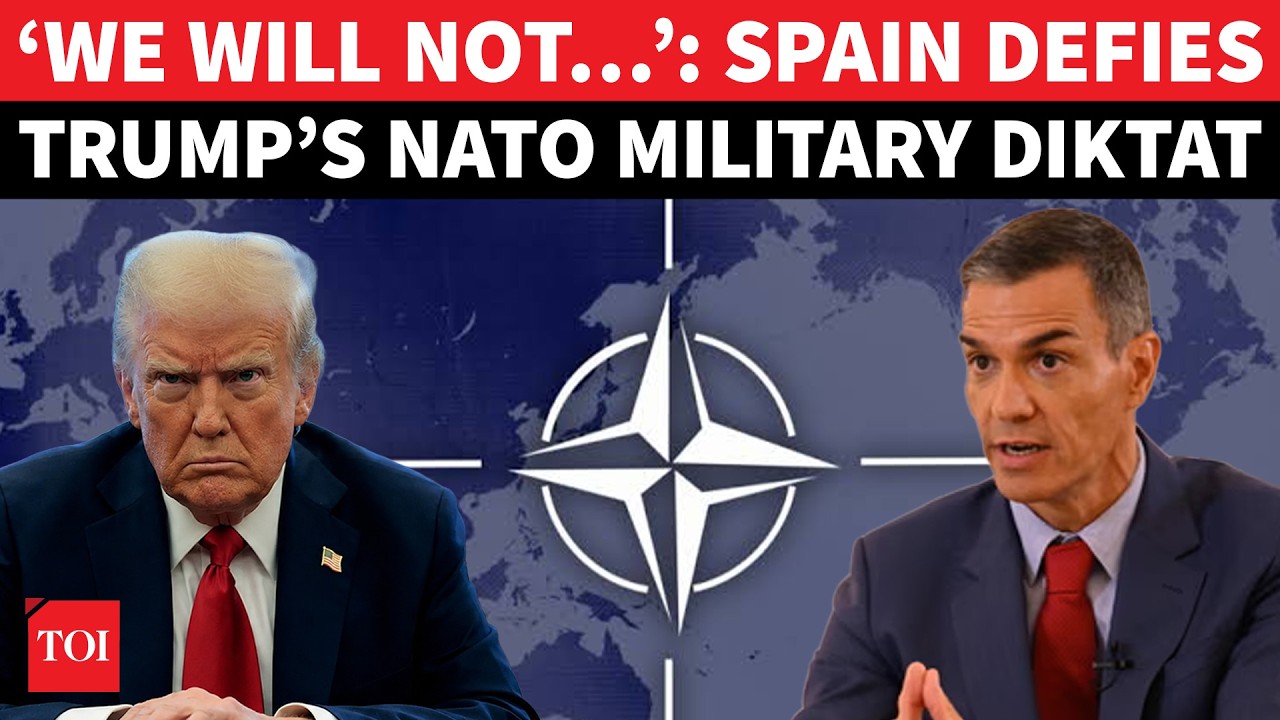Spain&rsquo;s Open Revolt Against Trump&rsquo;s NATO Military Diktat; &lsquo;Neither Realistic Nor Necessary&rsquo; | Watch