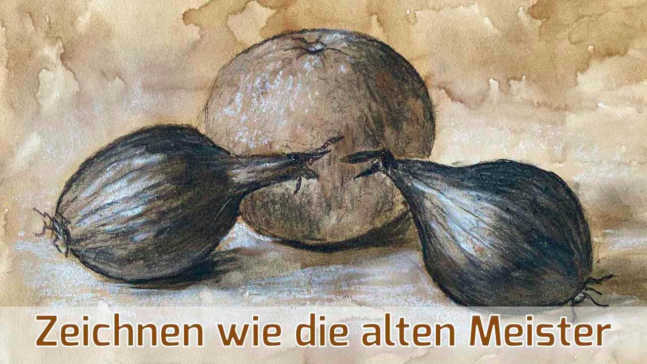 Zeichnen wie die Alten Meister (2) - mit Kohle und Kreide (Anfänger)