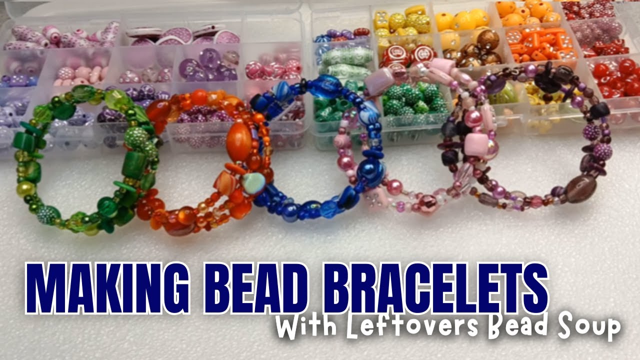 Bracelet Beading Session - Making Memory Wire Bracelets from leftovers Bead Soup | No talking ASMR
