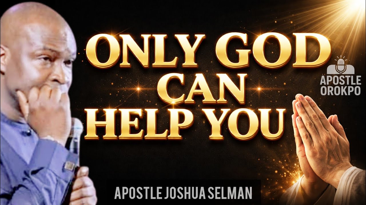 CRYING OUT TO GOD IN DESPERATION BY APOSTLE JOSHUA SELMAN 