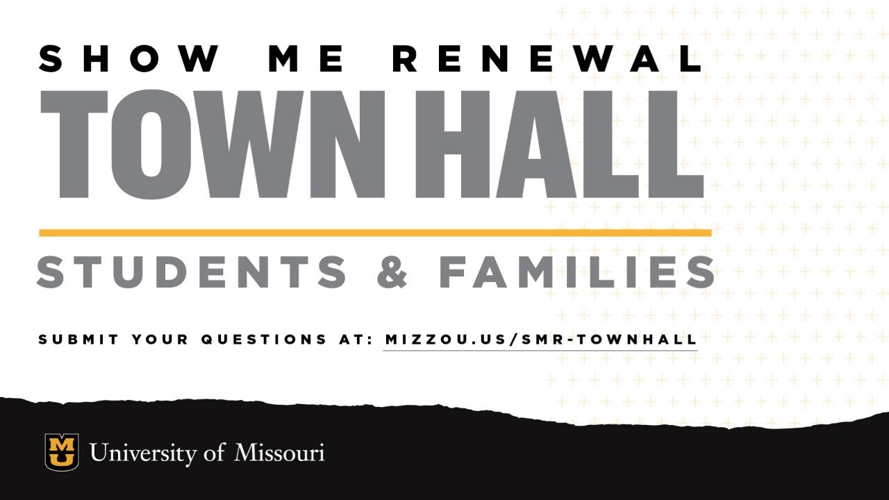 Students & Families Town Hall - Show Me Renewal