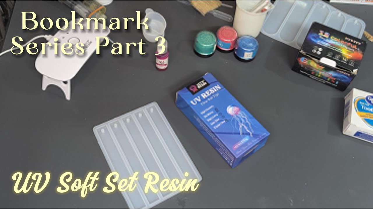 Making Bookmarks with UV Soft Set Resin from Let's Resin