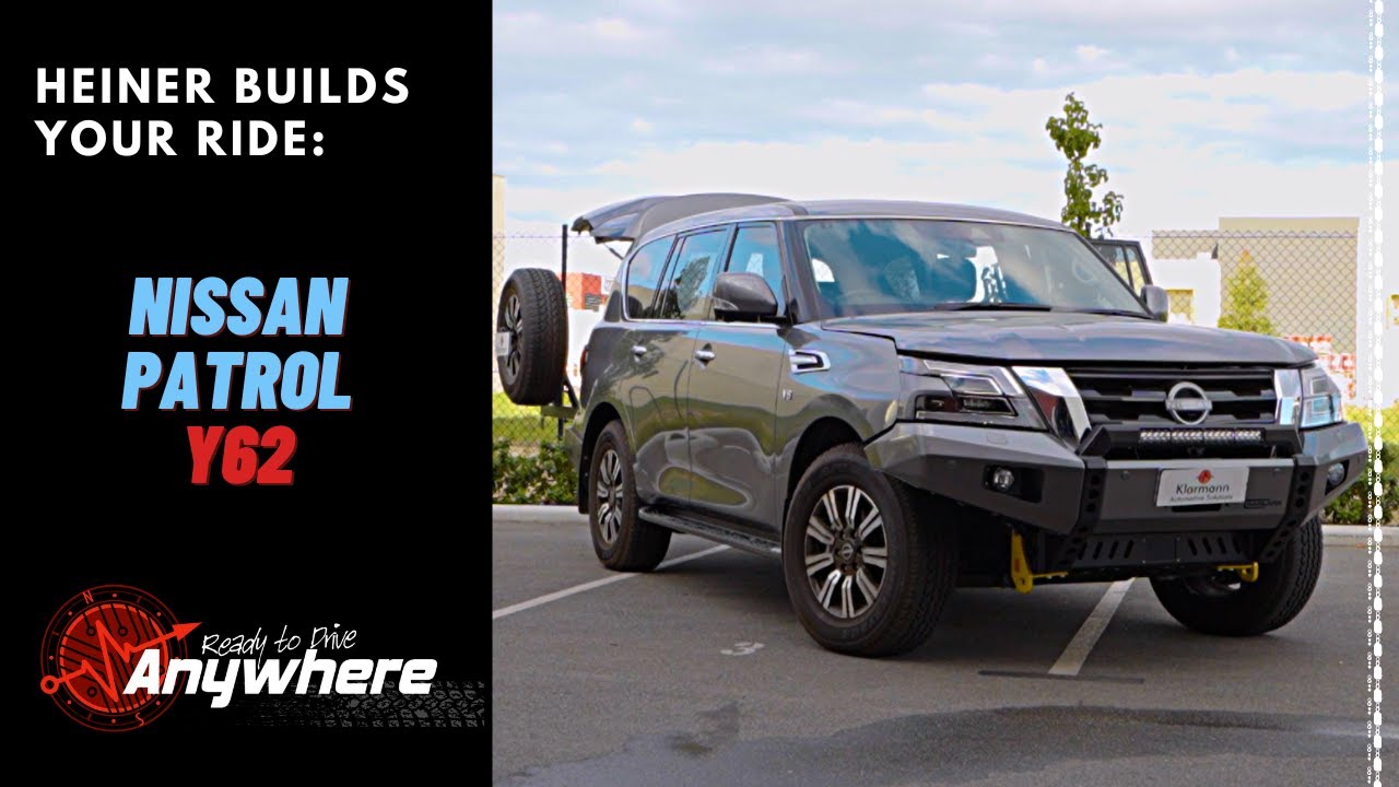 Heiner Builds Your Ride | Nissan Patrol Y62