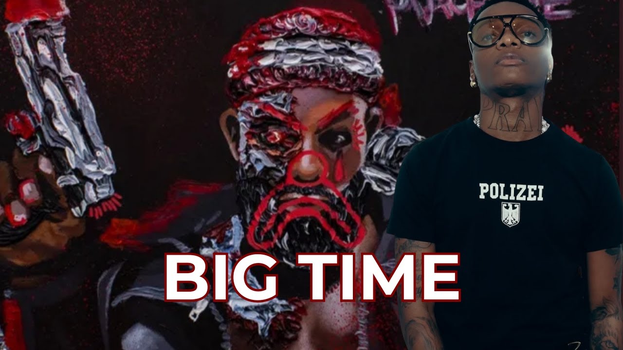 ODUMODUBLVK Ft. WIZKID - BIG TIME (Official Audio) / chris kuot reacts