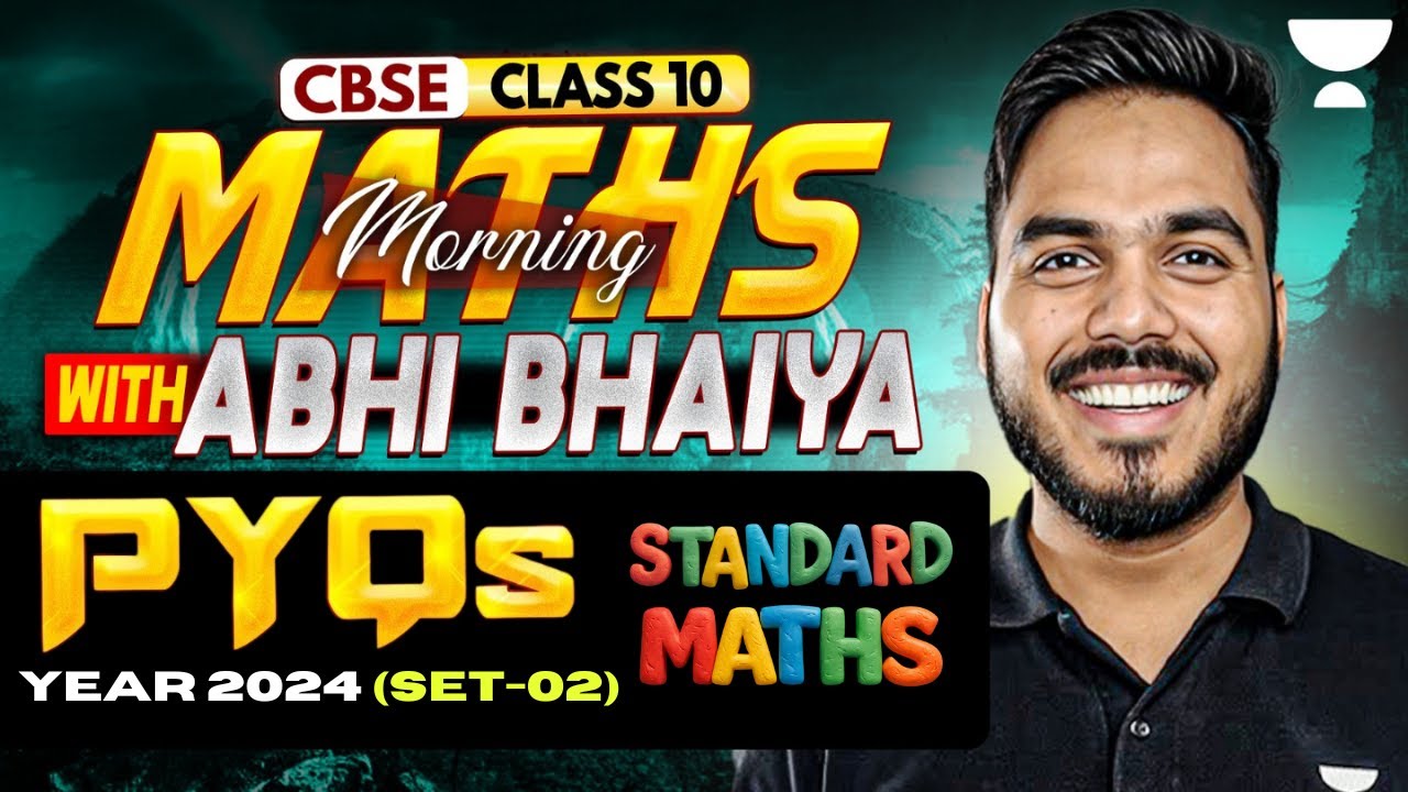 Standard Maths (Set-02) 2024 PYQs | Class 10 Maths Pre Board 2026 | Abhinay Sir