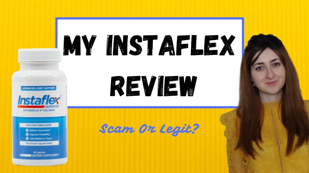 My Instaflex Joint Support Review (2021) - Scam Or Not? [7 Points Analysis]