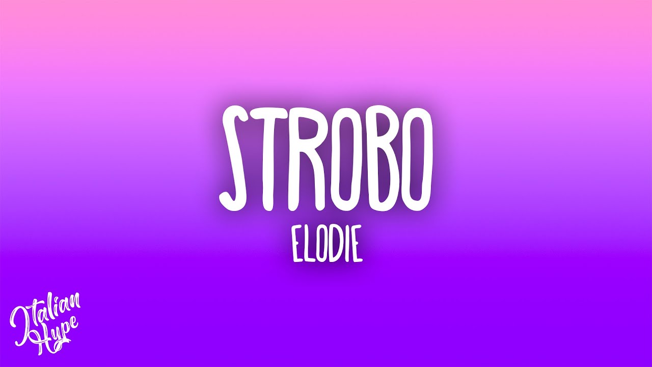 Elodie - Strobo