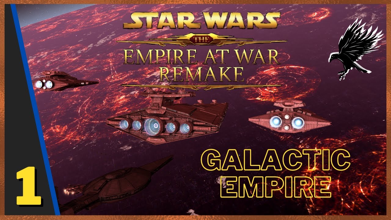 1: Empire at War Remake 4.0 Galactic Empire