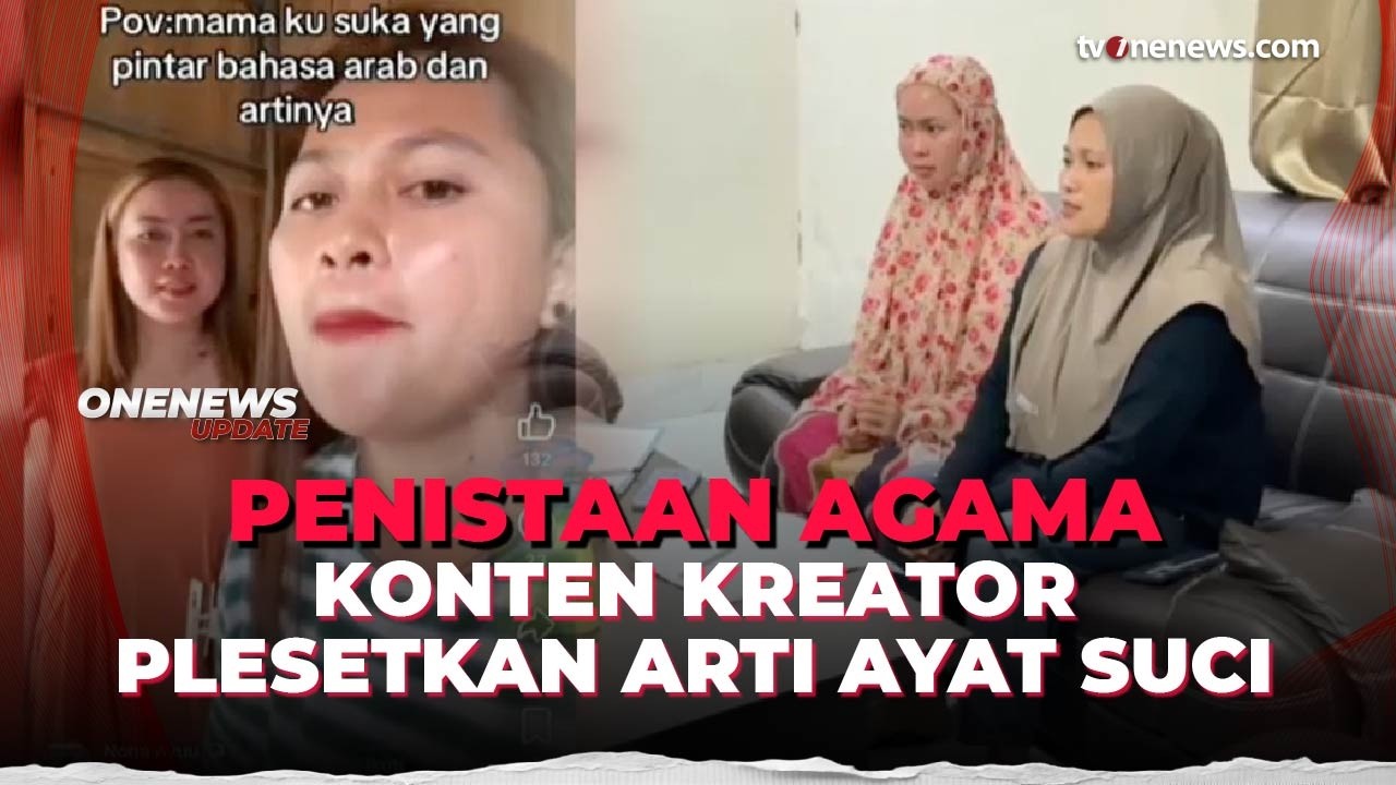 Parodikan Ayat Suci Al-Qur’an, 2 Konten Kreator Tuai Kecaman | OneNews Update