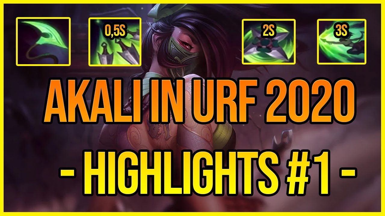 AKALI IN URF - BEST CHAMPION? - HIGHLIGHTS #1 - League of Legends - URF 2020 Gameplay Montage