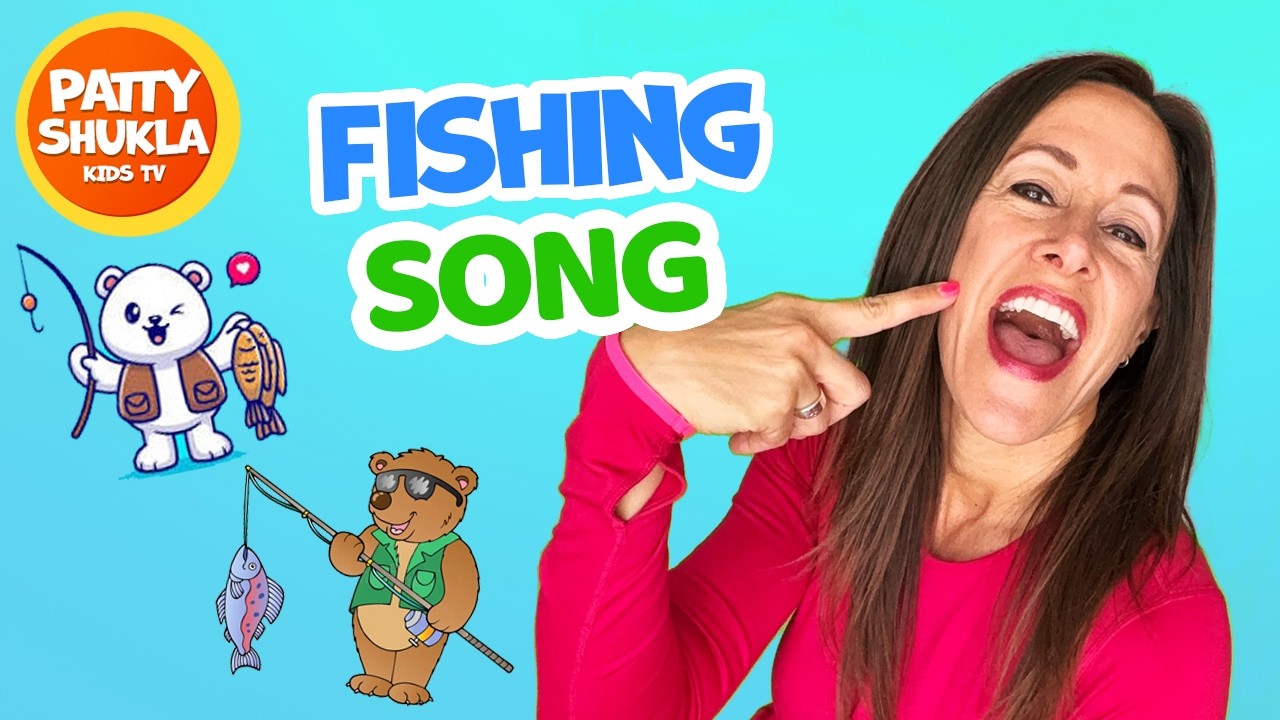 Learn How to Fish Song for Children | A Fisherman's Life for Me | Learn Fishing by Patty Shukla