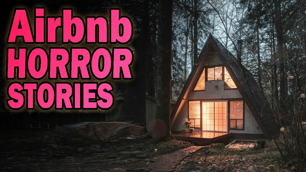 5 True Freaky Airbnb Stories