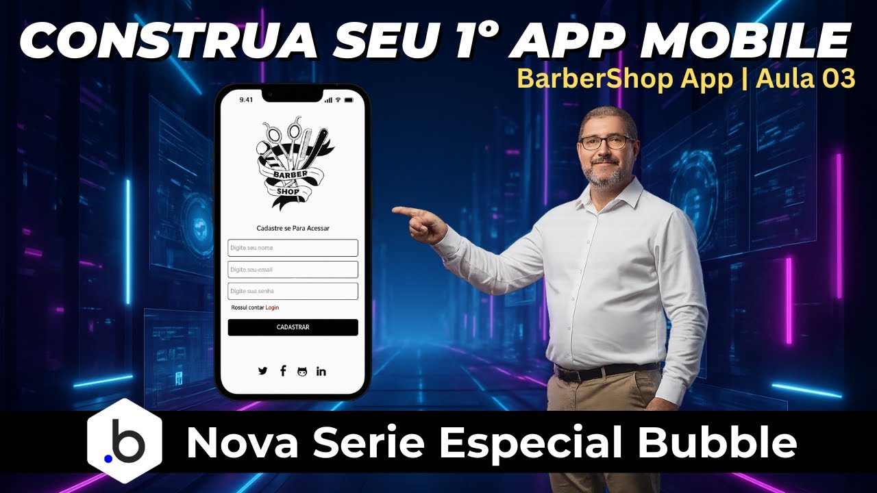 Crie Seu Primeiro App Mobile no Bubble.io | Série Especial | App BarberShop | Aula 03