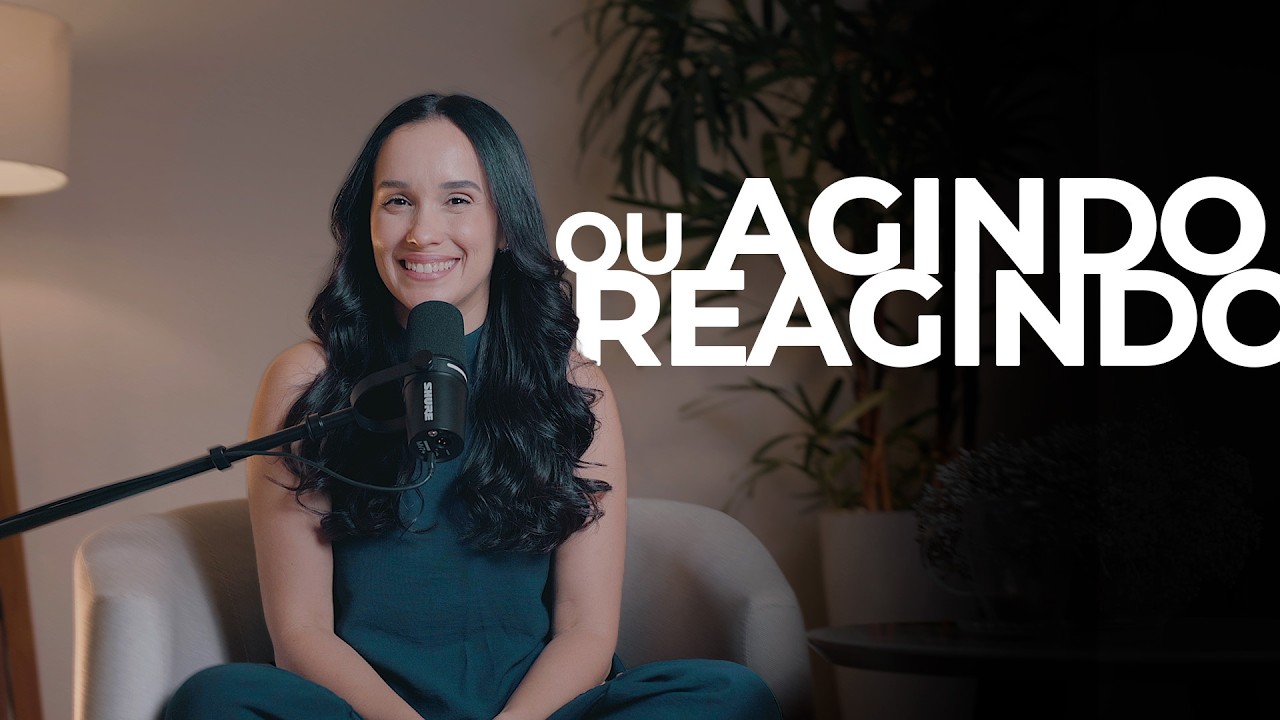 Agindo ou reagindo? O sinal silencioso de uma vida desorganizada | EP. 02 – Podcast Vida em Ordem