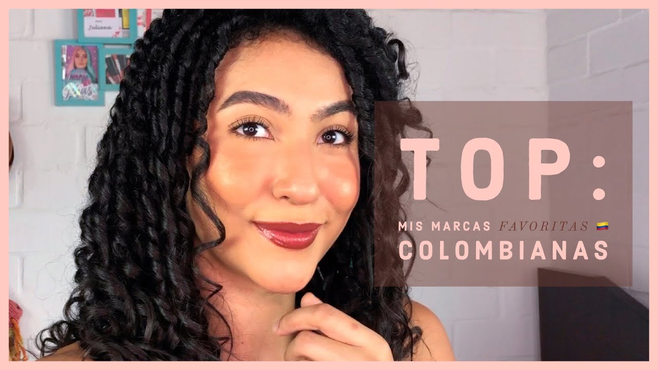 🤍 HOLA DE NUEVO | Mi TOP de Marcas favoritas COLOMBIANAS y más | Juliana Gaviria
