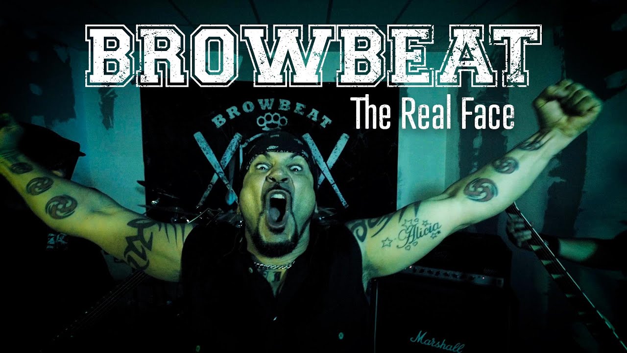 Browbeat - The Real Face (Official Video)