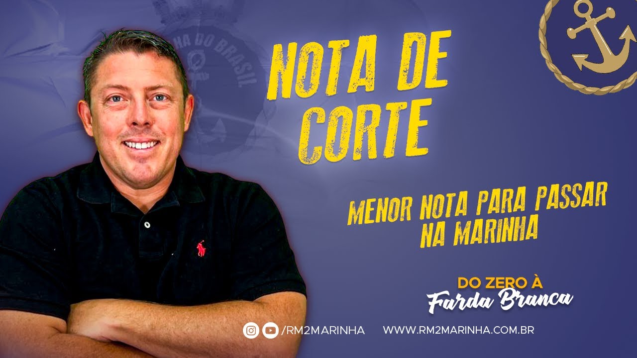 Qual a nota mínima para passar na Marinha?